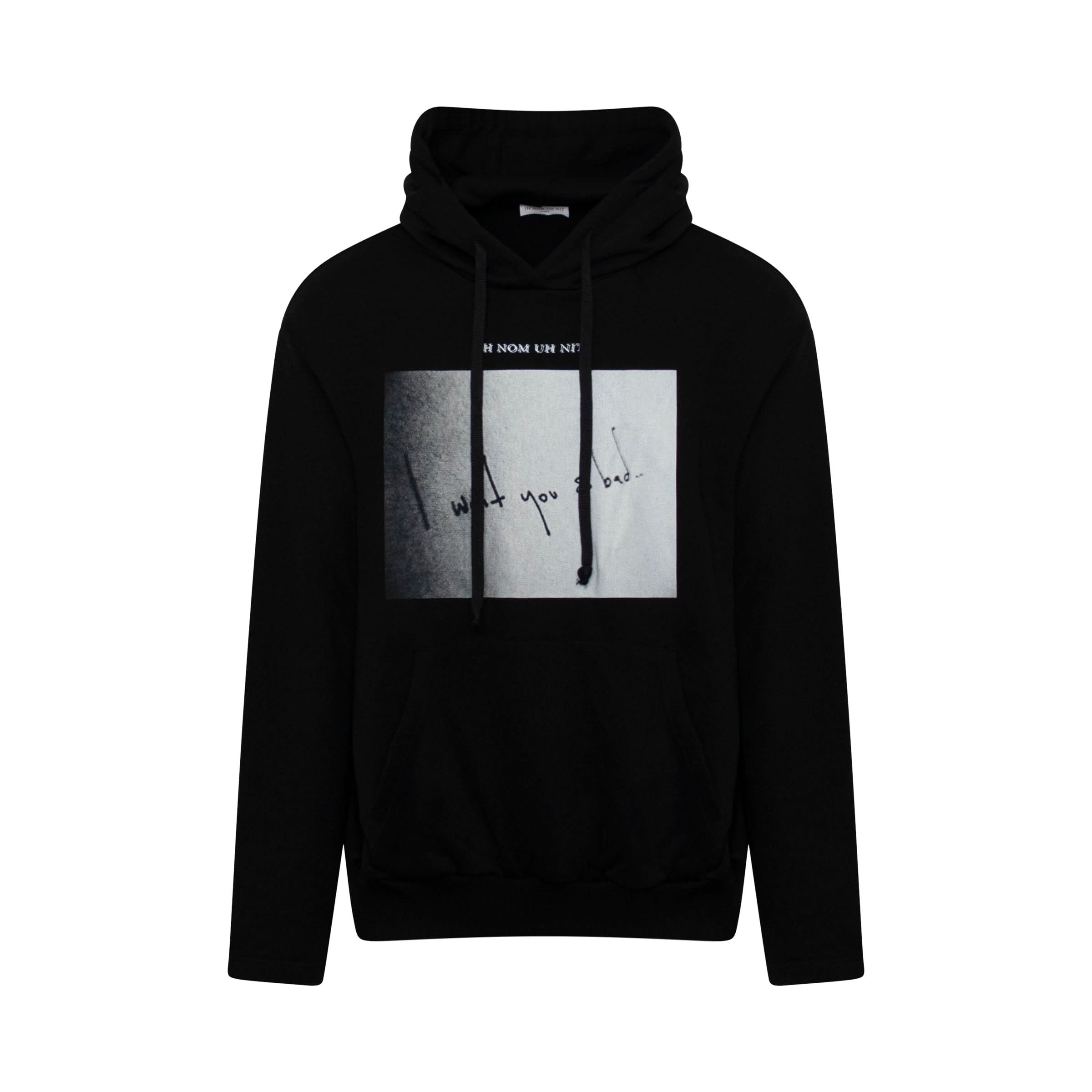 I Want You So Bad Hoodie in Black